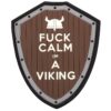 Fuck Calm I'm a Viking - Brown/Grey-0