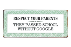 Respect your parents (Metal Skilt)