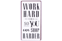 Work hard... (Magnet)