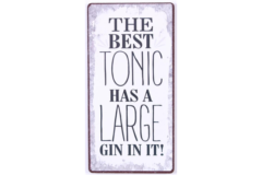 The best tonic has a large gin in it ! (Magnet)