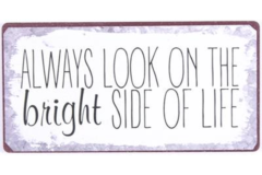 Always look on the bright side of life (Magnet)