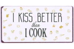 I kiss better than I cook (Magnet)