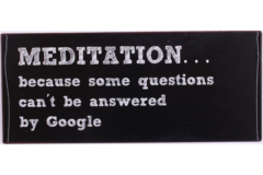 Meditation... (Metal Skilt)