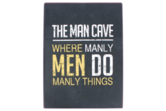 The man cave... (Metal Skilt)