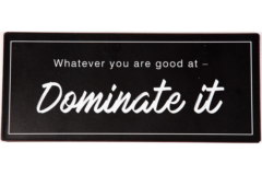 Whatever you are good at... (Metal Skilt)