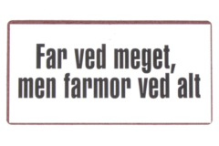 Far ved meget, men farmor ved alt (Magnet)